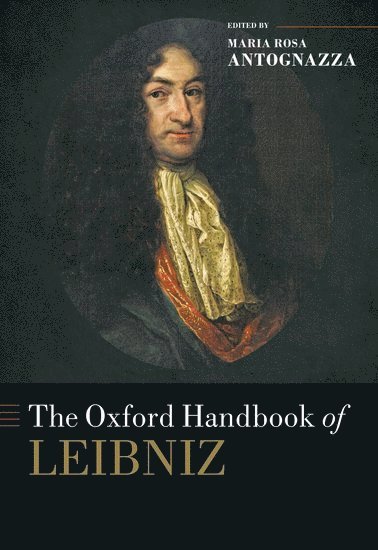 The Oxford Handbook of Leibniz