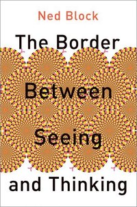 bokomslag The Border Between Seeing and Thinking