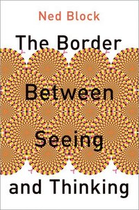 bokomslag The Border Between Seeing and Thinking
