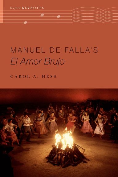 Carol A. Hess - Manuel de Falla's El amor brujo, Häftad