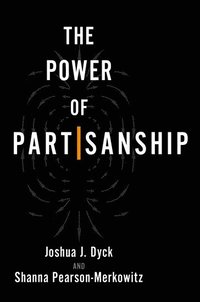 bokomslag The Power of Partisanship