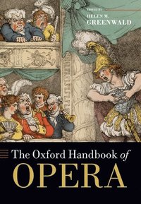 bokomslag The Oxford Handbook of Opera