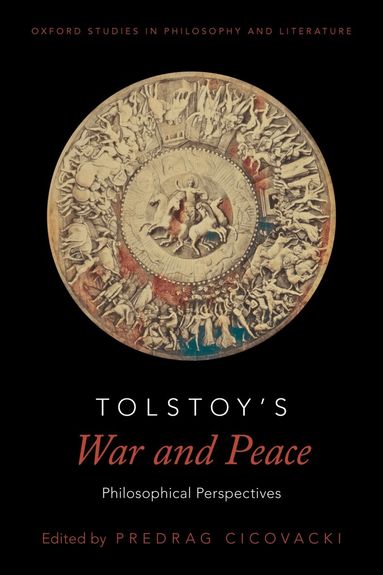 Predrag Cicovacki, Predrag Cicovacki - Tolstoy's War and Peace, Häftad