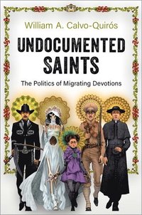 bokomslag Undocumented Saints
