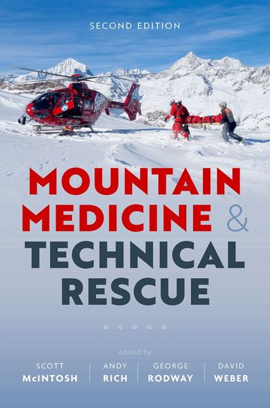 Scott McIntosh, Andy Rich, George Rodway, David Weber - Mountain Medicine and Technical Rescue, Inbunden