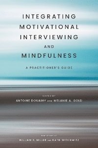 bokomslag Integrating Motivational Interviewing and Mindfulness