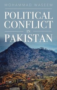 bokomslag Political Conflict in Pakistan