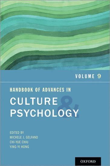 Handbook of Advances in Culture and Psychology 1
