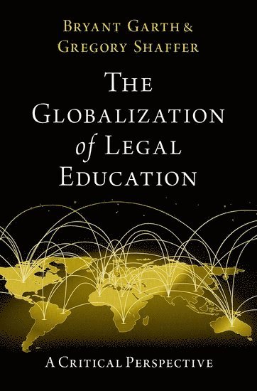 The Globalization of Legal Education 1