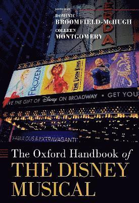 The Oxford Handbook of the Disney Musical 1