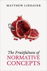 bokomslag The Fruitfulness of Normative Concepts
