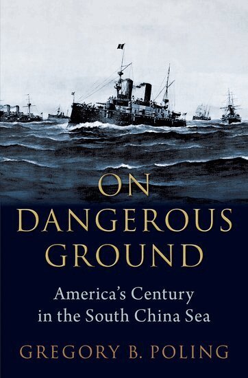 Gregory B. Poling - On Dangerous Ground, Inbunden