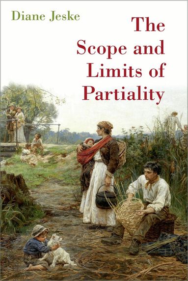Diane Jeske - The Scope and Limits of Partiality, Inbunden