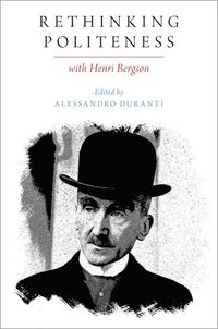 bokomslag Rethinking Politeness with Henri Bergson