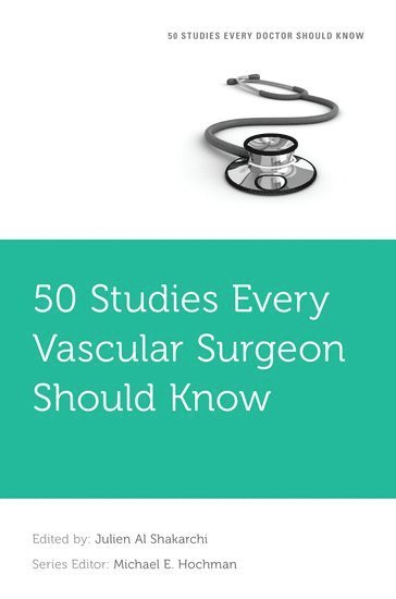 50 Studies Every Vascular Surgeon Should Know 1