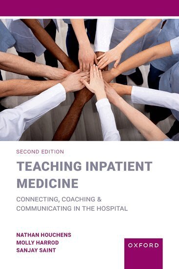 Nathan Houchens, Molly Harrod, Sanjay Saint - Teaching Inpatient Medicine, Häftad