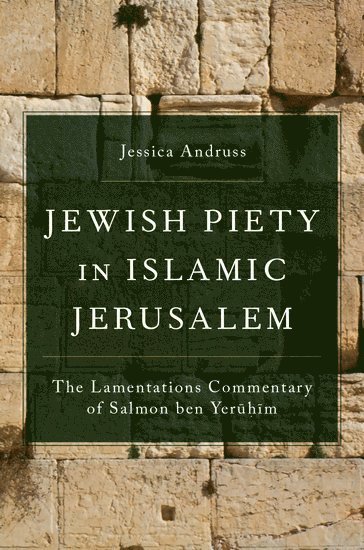 bokomslag Jewish Piety in Islamic Jerusalem