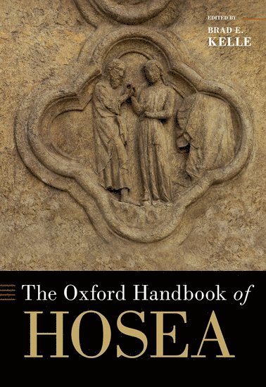bokomslag The Oxford Handbook of Hosea