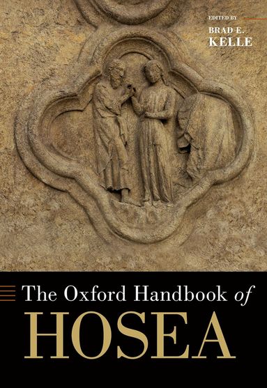 bokomslag The Oxford Handbook of Hosea