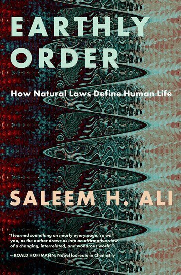 Saleem H. Ali - Earthly Order, Inbunden