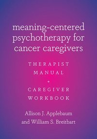 bokomslag Meaning-Centered Psychotherapy for Cancer Caregivers