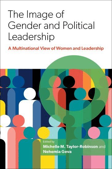 Michelle M. Taylor-Robinson, Nehemia Geva - The Image of Gender and Political Leadership, Inbunden
