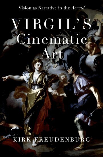 Kirk Freudenburg - Virgil's Cinematic Art, Inbunden