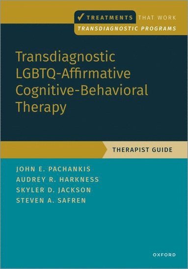 bokomslag Transdiagnostic LGBTQ-Affirmative Cognitive-Behavioral Therapy