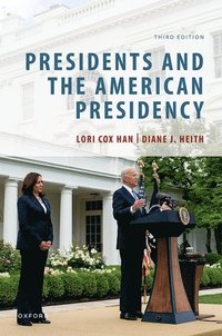 bokomslag Presidents and the American Presidency