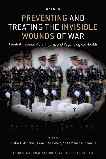 Preventing and Treating the Invisible Wounds of War 1