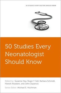 bokomslag 50 Studies Every Neonatologist Should Know