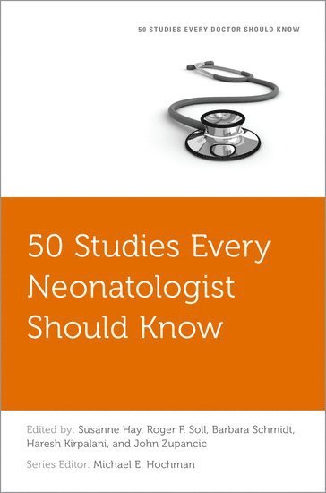 50 Studies Every Neonatologist Should Know 1