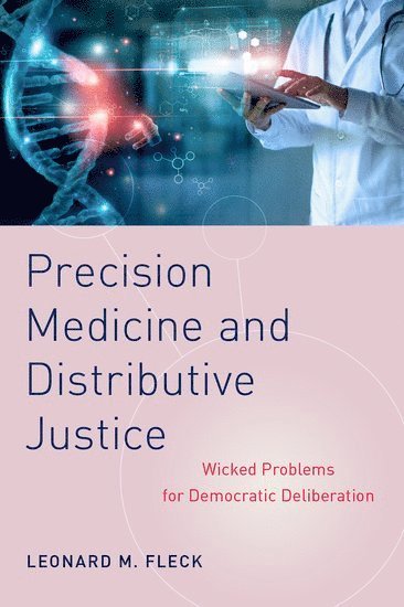 bokomslag Precision Medicine and Distributive Justice