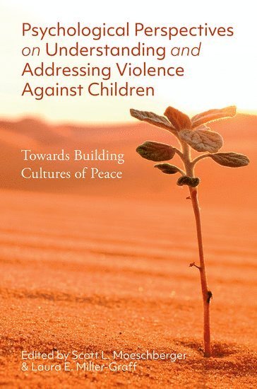 bokomslag Psychological Perspectives on Understanding and Addressing Violence Against Children