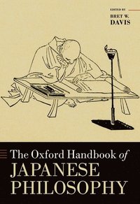 bokomslag The Oxford Handbook of Japanese Philosophy