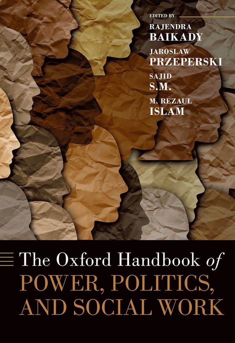 The Oxford Handbook of Power, Politics, and Social Work 1