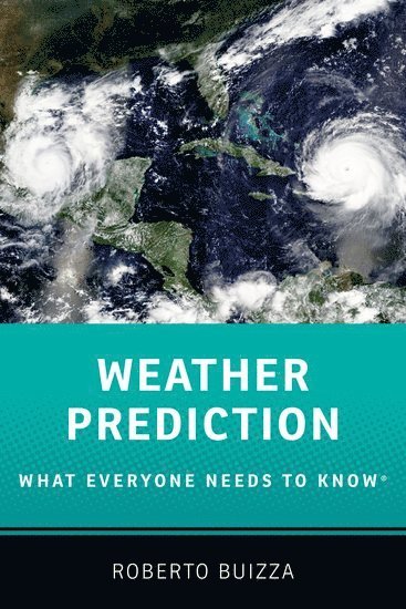 bokomslag Weather Prediction: What Everyone Needs to Know