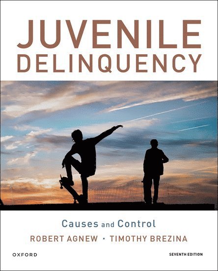 Juvenile Delinquency: Causes and Control 1