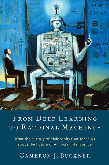 bokomslag From Deep Learning to Rational Machines