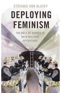 bokomslag Deploying Feminism