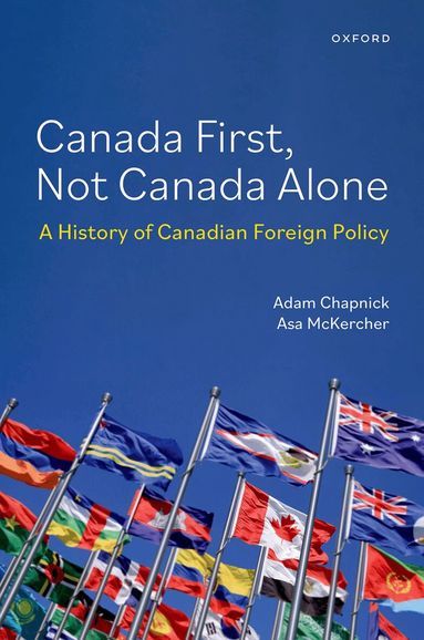 Adam Chapnick, Asa McKercher - Canada First, Not Canada Alone, Häftad