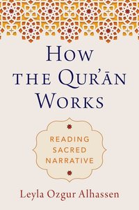 bokomslag How the Qur'n Works