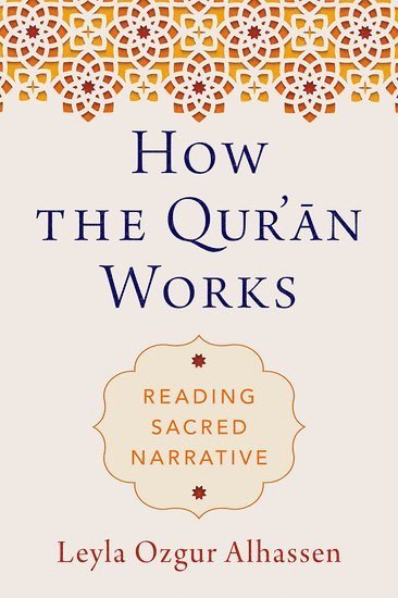 bokomslag How the Qur'?n Works