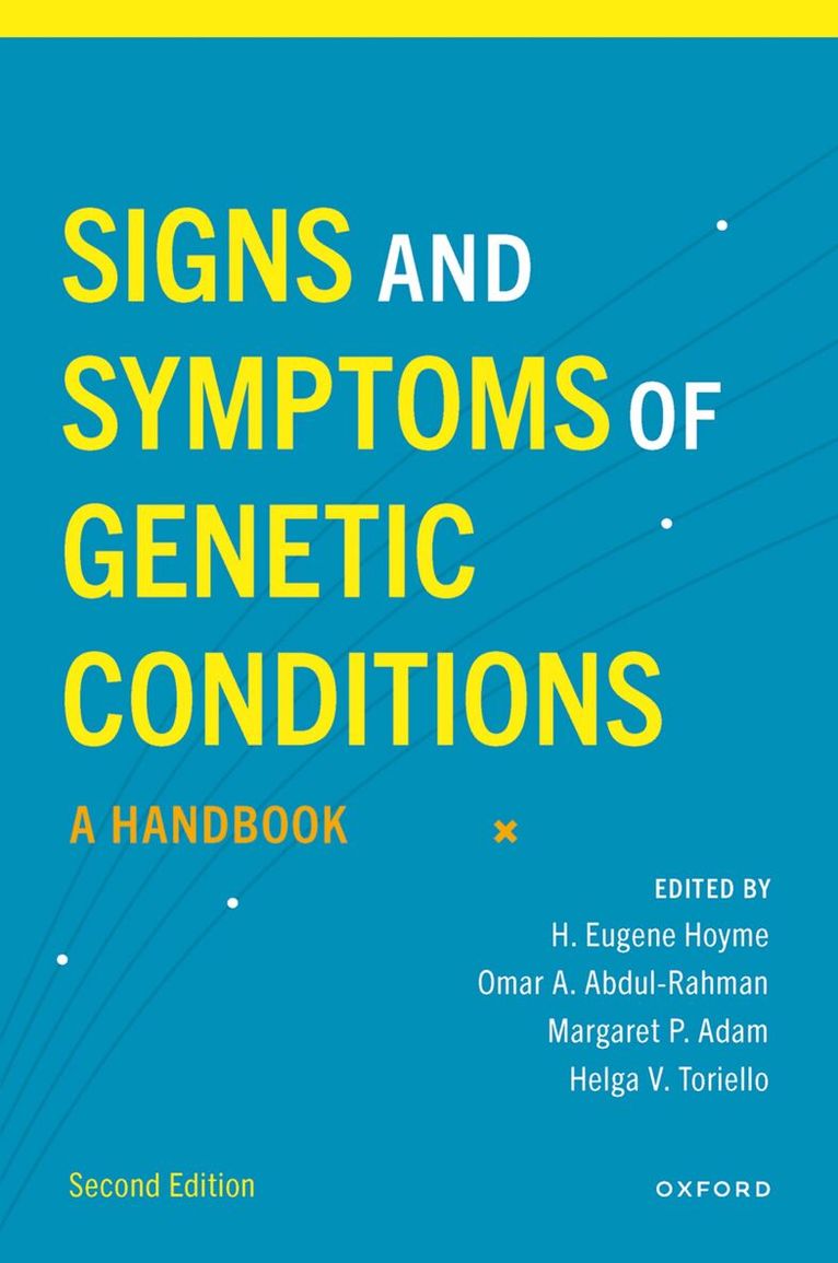 H. Eugene Hoyme, Omar A. Abdul-Rahman, Margaret P. Adam, Helga V. Toriello - Signs and Symptoms of Genetic Conditions, Häftad. Tillgänglighet: Kommande