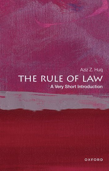 The Rule of Law: A Very Short Introduction 1