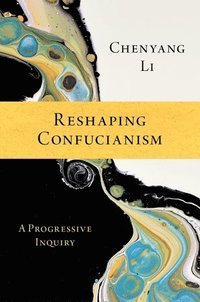 bokomslag Reshaping Confucianism