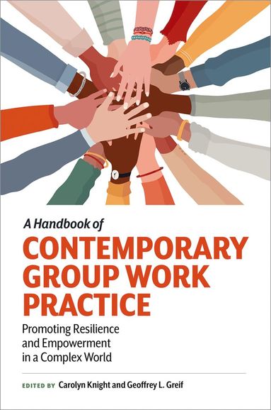 bokomslag A Handbook of Contemporary Group Work Practice