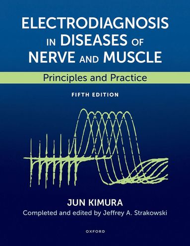 bokomslag Electrodiagnosis in Diseases of Nerve and Muscle