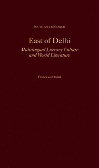 bokomslag East of Delhi