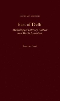 bokomslag East of Delhi